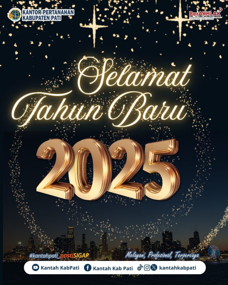 BPN PATI UCAPKAN SELAMAT TAHUN BARU MASEHI 2025