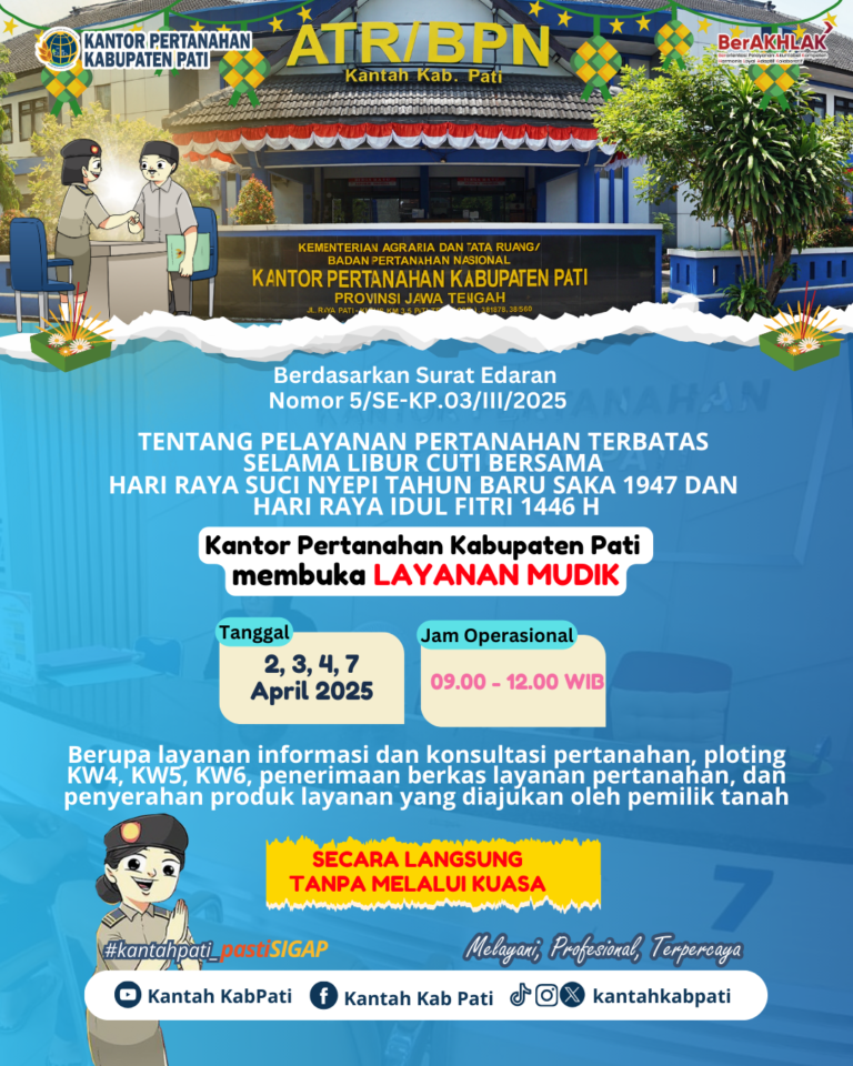 Kantor Pertanahan Kabupaten Pati Buka Layanan Mudik