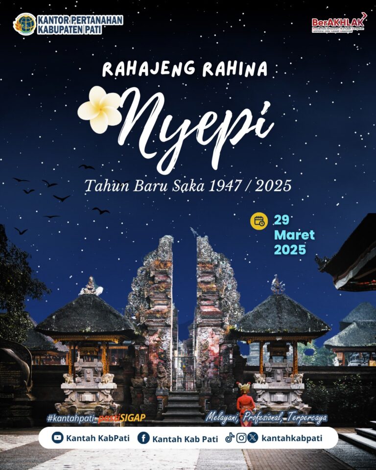 Kantor Pertanahan Kabupaten Pati Ucapkan Selamat Hari Raya Nyepi Tahun Baru Saka 1947
