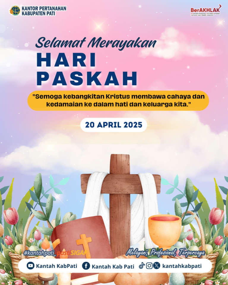 Kantor Pertanahan Kabupaten Pati Beri Ucapan Selamat Hari Paskah