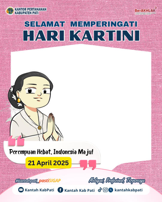 Kantor Pertanahan Kabupaten Pati Ajak Gunakan Twibbon Hari Kartini