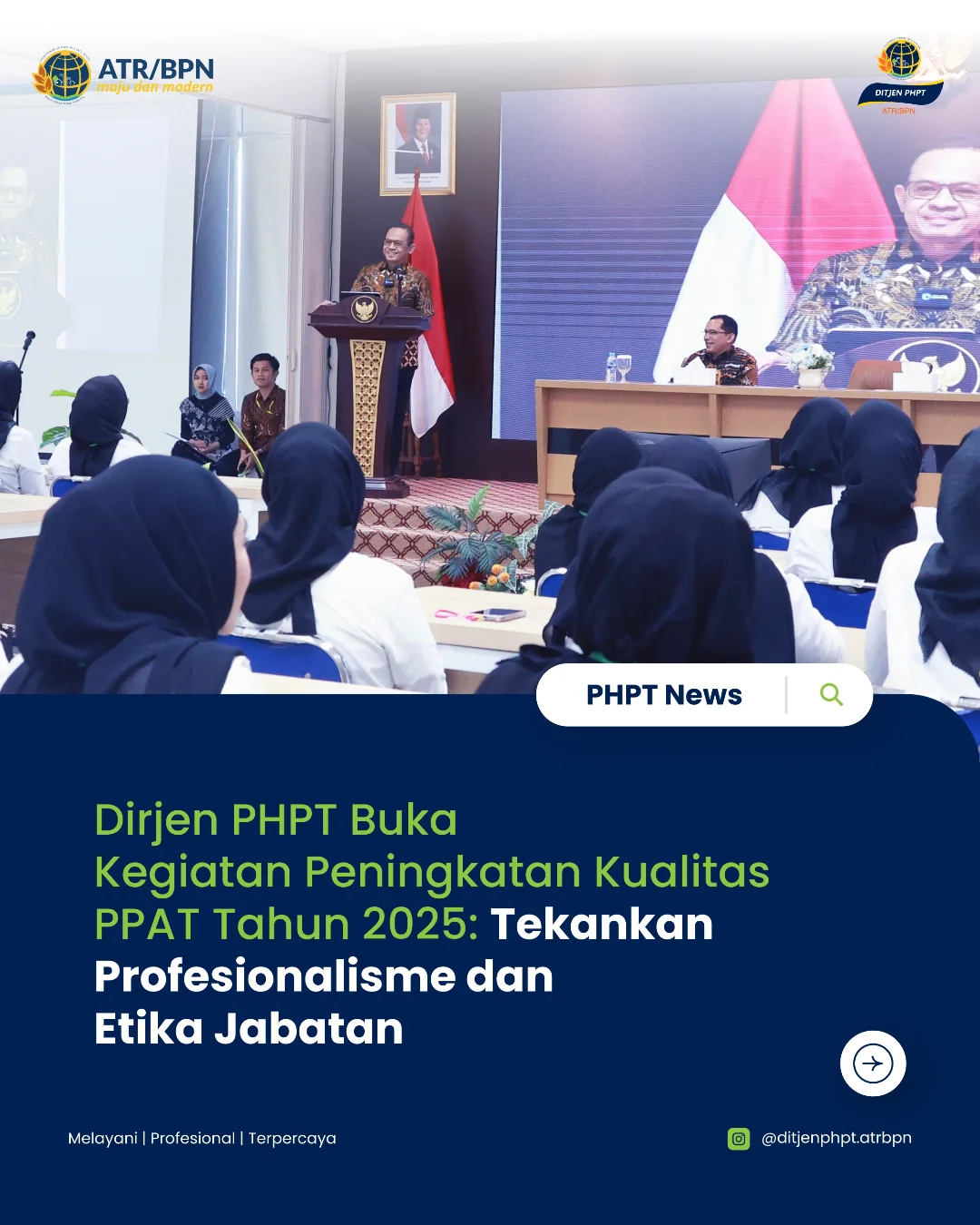 Dirjen PHPT Buka Kegiatan Peningkatan Kualitas PPAT Tahun 2025: Tekankan Profesionalisme dan Etika Jabatan