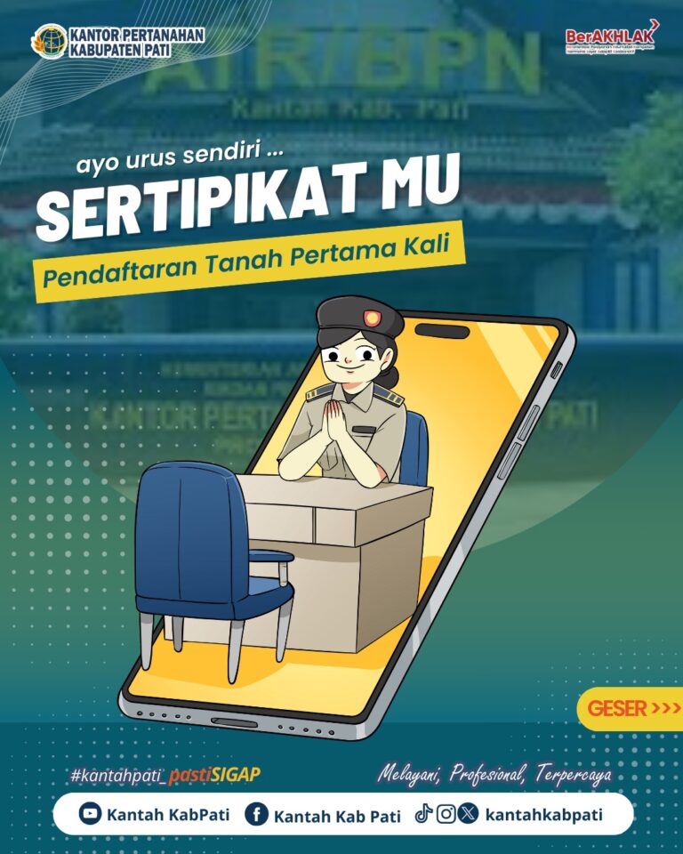 Ayo Urus Sendiri Sertipikatmu; Pendaftaran Tanah Pertama Kali