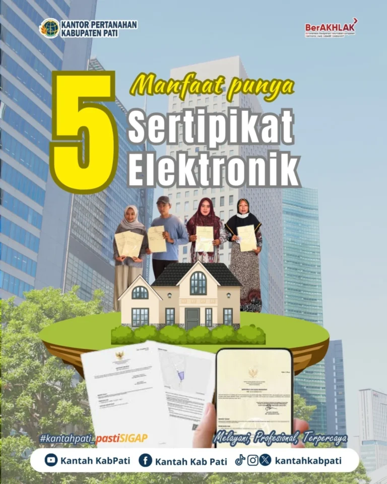 Lindungi Aset Tanah Anda dengan Sertipikat Elektronik, Ini 5 Keunggulannya