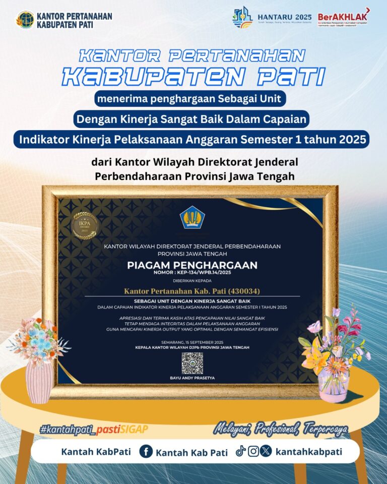 Kantor Pertanahan Kabupaten Pati Terima Penghargaan dalam Capaian IKPA Semester I