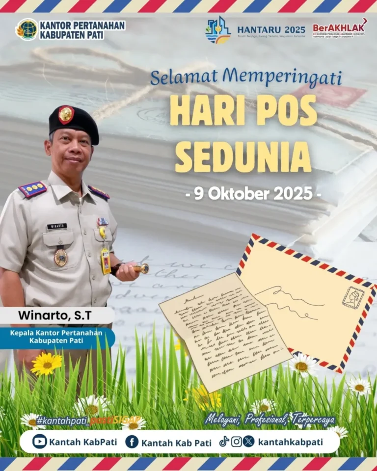 Kantor Pertanahan Kabupaten Pati Ucapkan Selamat Memperingati Hari Pos Sedunia