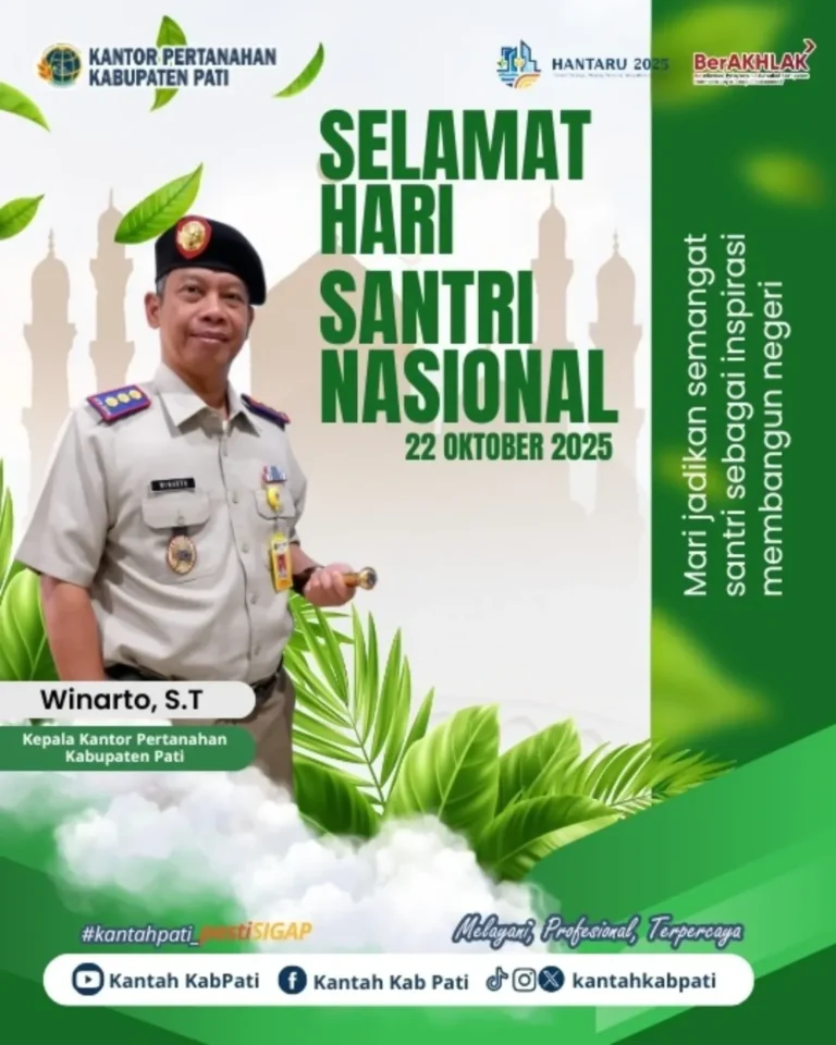 Kantor Pertanahan Kabupaten Pati Ucapkan Selamat Hari Santri Nasional 2025