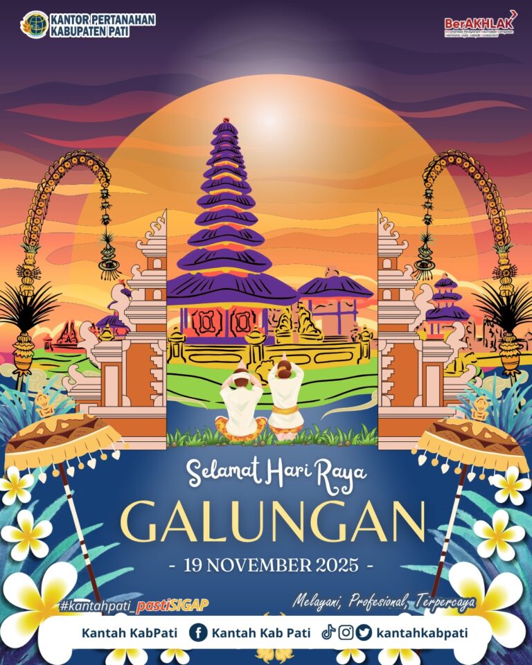 Kantor Pertanahan Kabupaten Pati Mengucapkan Selamat Hari Hari Raya Galungan, 19 November 2025
