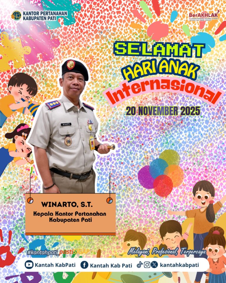 Kantor Pertanahan Kabupaten Pati turut merayakan semangat dan keceriaan anak-anak Indonesia, 20 November 2025