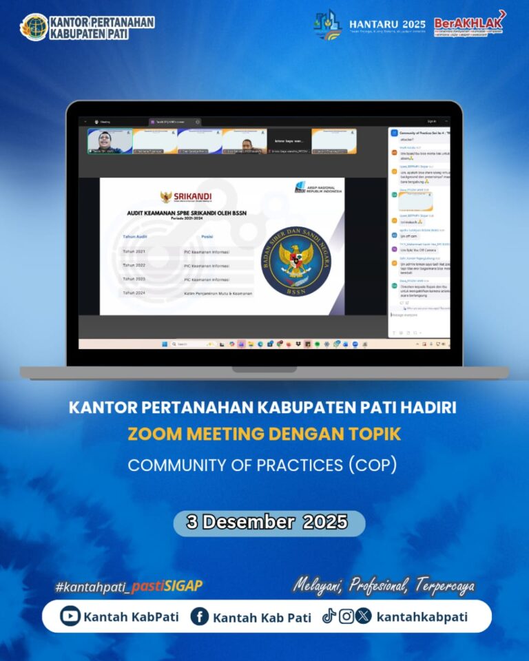 Kantor Pertanahan Kabupaten Pati mengadakan Zoom Meeting Community of Practices (COP), 3 Desember 2025