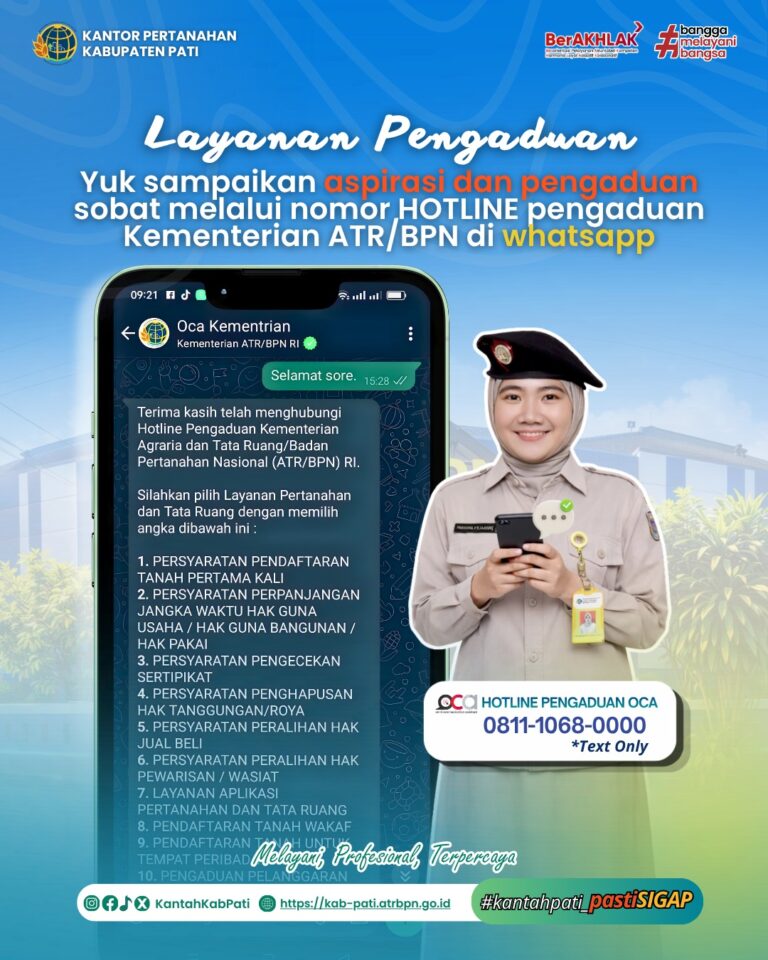 Optimalisasi Layanan Pengaduan, Kantor Pertanahan Kabupaten Pati Ajak Masyarakat Sampaikan Aspirasi melalui Hotline ATR/BPN