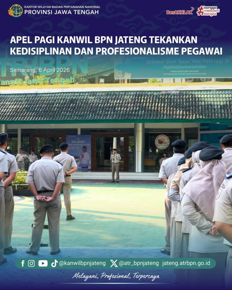 Apel Pagi Kanwil BPN Jateng Tekankan Kedisiplinan dan Profesionalisme Pegawai