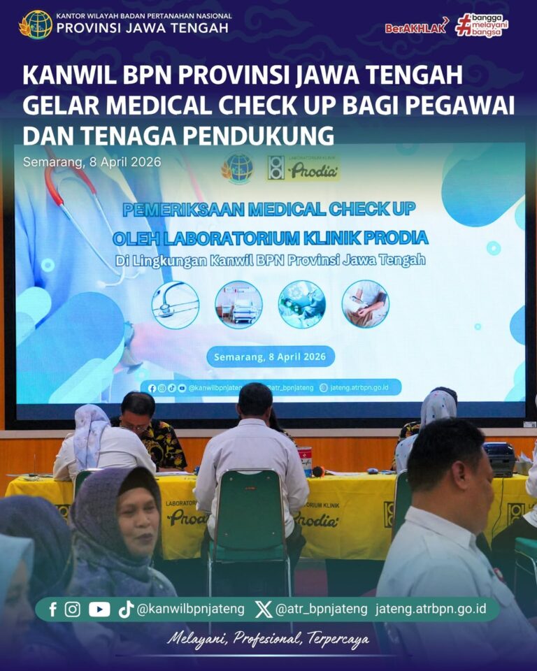 Kanwil BPN Provinsi Jawa Tengah gelar Medical Check Up (MCU) bagi seluruh pegawai dan tenaga pendukung