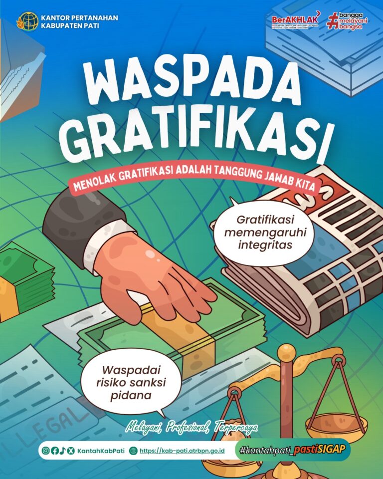 Kantor Pertanahan Kabupaten Pati Ajak Masyarakat Waspada Gratifikasi