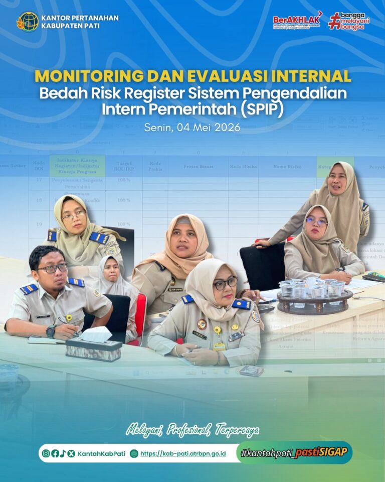 Kantah Pati Laksanakan Monev Internal Bedah Risk Register SPIP