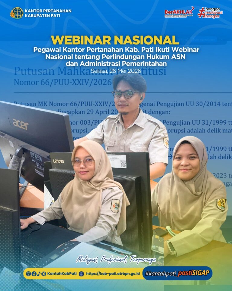 Pegawai Kantor Pertanahan Kabupaten Pati Ikuti Webinar Nasional tentang Perlindungan Hukum ASN dan Administrasi Pemerintahan