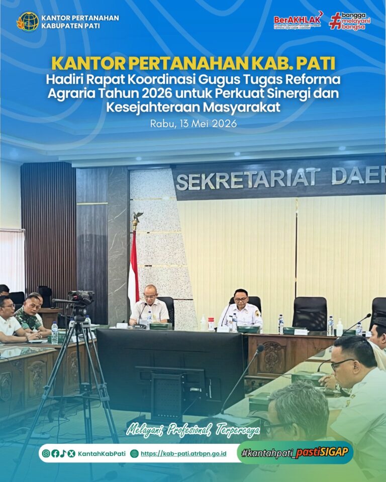 Hadiri Rapat Koordinasi Gugus Tugas Reforma Agraria tahun 2026 untuk perkuat Sinergi dan Kesejahteraan Masyarakat