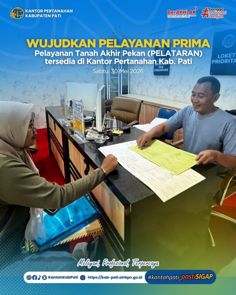 Kantor Pertanahan Kabupaten Pati kembali menghadirkan inovasi pelayanan publik melalui program PELATARAN