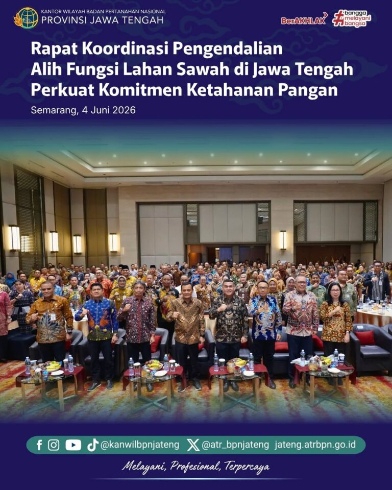 Rapat Koordinasi Pengendalian Alih Fungsi Lahan Sawah di Jawa Tegah Perkuat Komitmen Ketahanan Pangan