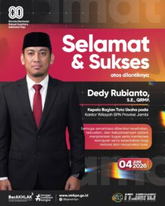 Kami ucapkan selamat kepada Bapak Dedy Rubianto, S.E., QRMP. selaku Kepala Bagian Tata Usaha pada Kantor Wilayah BPN Provinsi Jambi