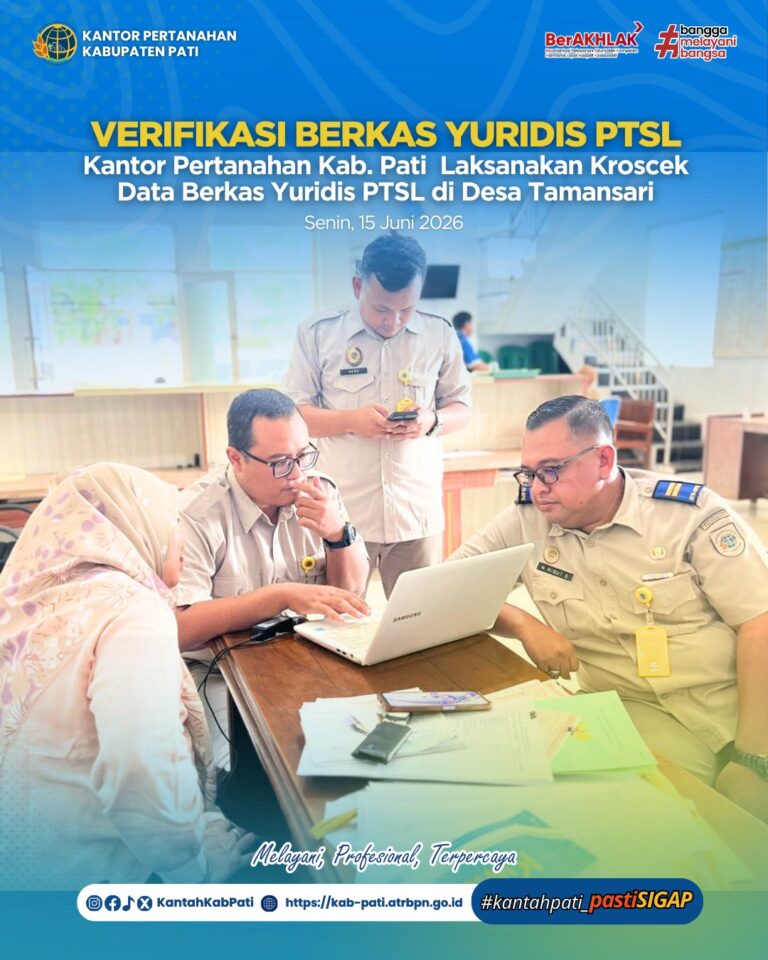 Kantor Pertanahan Kabupaten Pati Laksanakan verifikasi Data Berkas Yuridis PTSL di Desa Tamansari