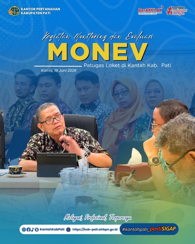 Plh. Kepala Kantor Pertanahan Kabupaten Pati Pimpin Rapat Monitoring dan Evaluasi Petugas Loket