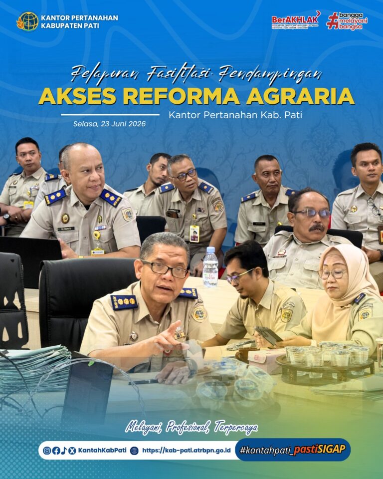 Kantor Pertanahan Kabupaten Pati Bahas Pelaporan Fasilitasi Pendampingan Usaha Akses Reforma Agraria