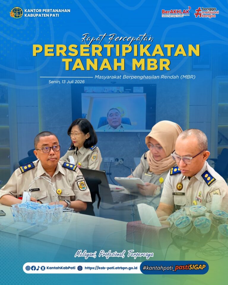 Kantor Pertanahan Kabupaten Pati Ikuti Rapat Percepatan Persertipikatan Tanah bagi Masyarakat Berpenghasilan Rendah