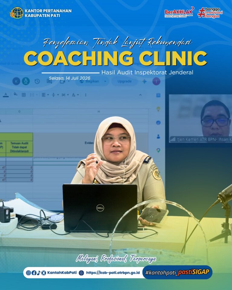 Kepala Subbagian Tata Usaha Kantor Pertanahan Kabupaten Pati Ikuti Coaching Clinic Penyelesaian Tindak Lanjut Rekomendasi Hasil Audit Inspektorat Jenderal