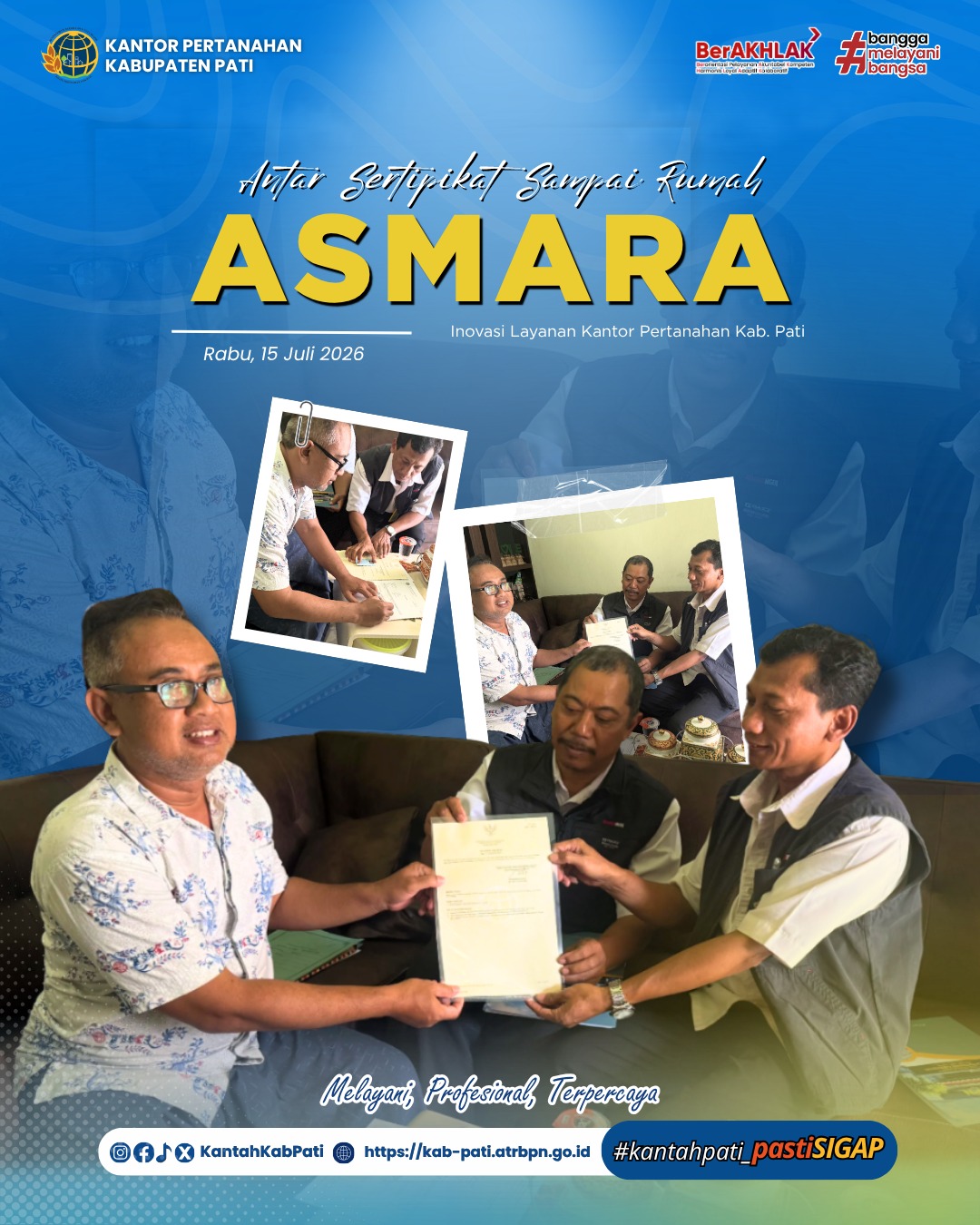 Tim ASMARA Kantor Pertanahan Kabupaten Pati Antar Sertipikat Langsung ke Rumah Pemohon, 15/07/2026