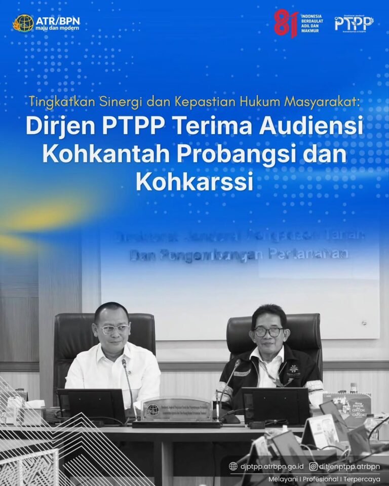 Direktur Jenderal Pengadaan Tanah dan Pengembangan Pertanahan (Dirjen PTPP), Arief Muliawan, menerima kunjungan audiensi dari dua organisasi keprofesian, yakni Konsultan Hukum dan Advokasi Pertanahan, Properti, Bangunan Seluruh Indonesia (Kohkantah Probangsi) dan Konsultan Hukum Kesehatan & Advokasi Rumah Sakit Seluruh Indonesia (Kohkarssi). Pertemuan ini diselenggarakan di Ruang Rapat 201 Ditjen PTPP