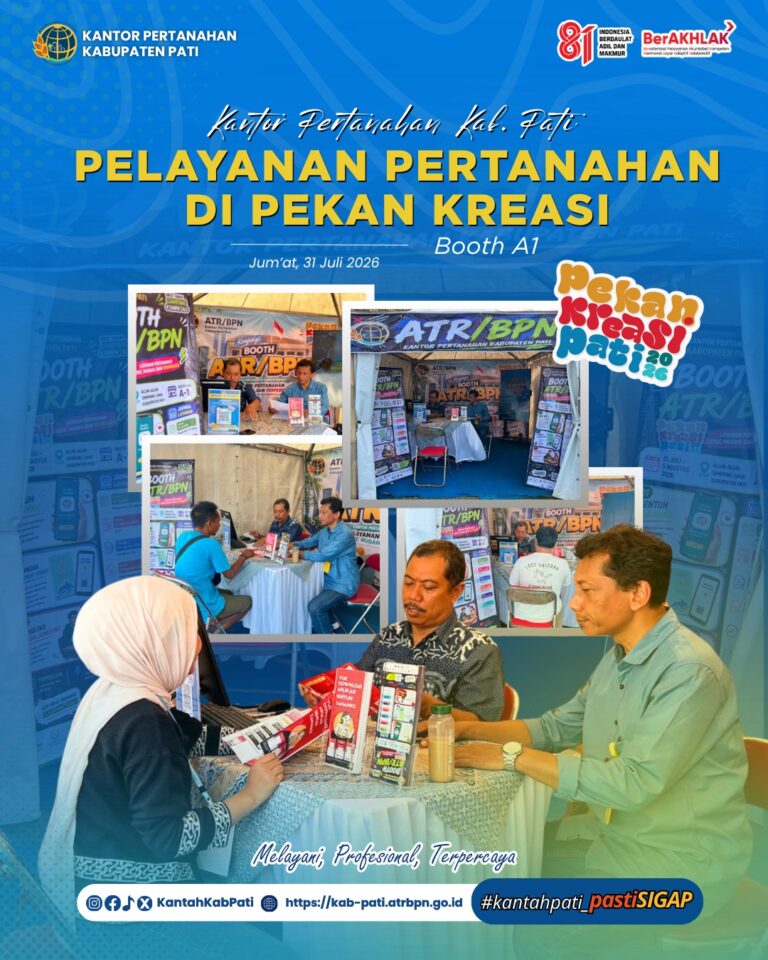 Kantor Pertanahan Kabupaten Pati Hadirkan Pelayanan Pertanahan di Pekan Kreasi Pati 2026