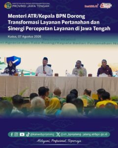 Menteri Agraria dan Tata Ruang/Kepala Badan Pertanahan Nasional, Nusron Wahid, didampingi Kepala Kantor Wilayah BPN Provinsi Jawa Tengah Sri Pranoto, Direktur Pengaturan Pendaftaran Tanah dan Ruang, Pejabat Pembuat Akta Tanah (PPAT) dan Mitra Kerja Ana Anida, serta Kepala Biro Hubungan Masyarakat Achmad memberi Pengarahan dalam rangka Implementasi Transformasi Pelayanan Pertanahan dan Sinergi Percepatan Layanan di Jawa Tengah