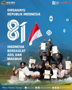 Segenap jajaran Kementerian ATR/BPN mengucapkan Dirgahayu Republik Indonesia. Merdeka! 🇮🇩