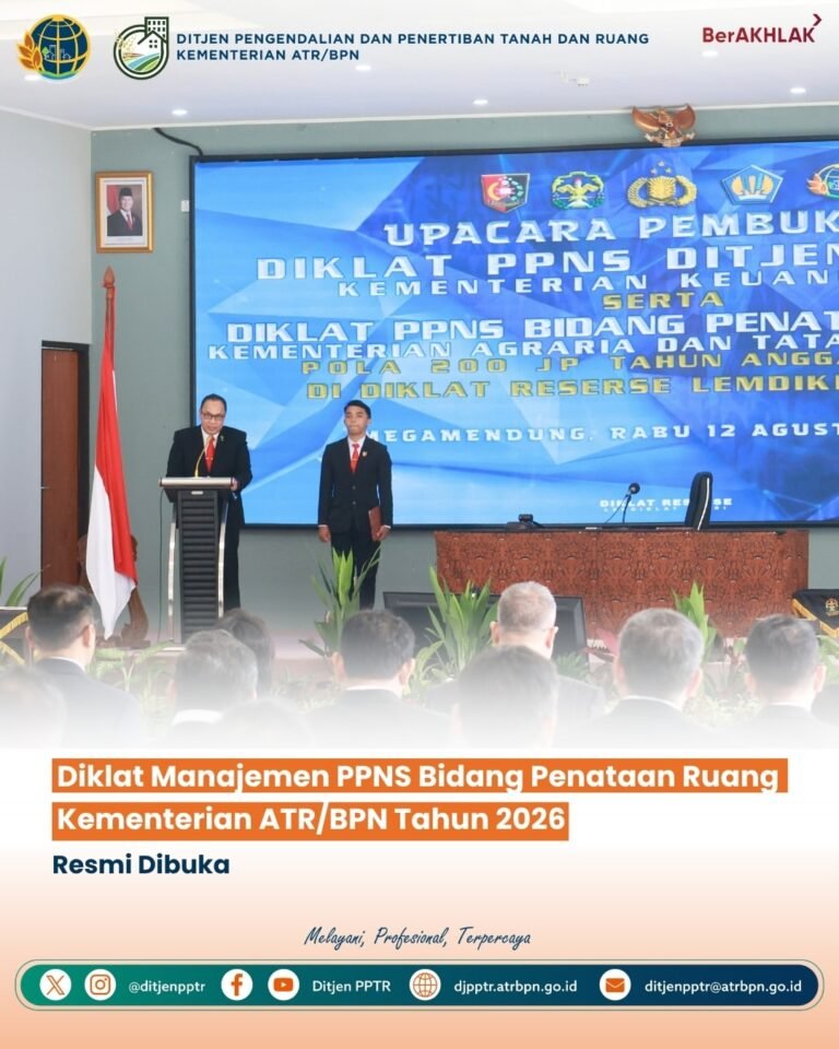 Diklat Manajemen PPNS Bidang Penataan Ruang Kementerian ATR/BPN Tahun Anggaran 2026 dengan Pola 200 Jam Pelajaran (JP) resmi dibuka di Pusat Pendidikan dan Pelatihan Reserse Lemdiklat Polri, Megamendung, Bogor