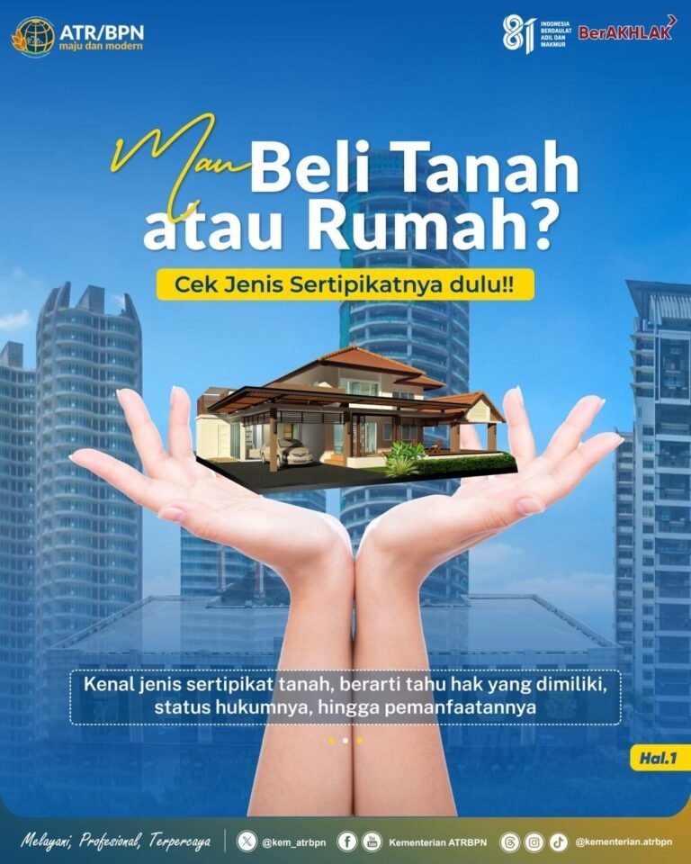 Halo #SobATRBPN! Kamu mau beli tanah atau rumah, tapi masih bingung soal status hukumnya? Biar nggak salah langkah, yuk kenali dulu jenis-jenis sertipikat tanah yang sah di Indonesia.