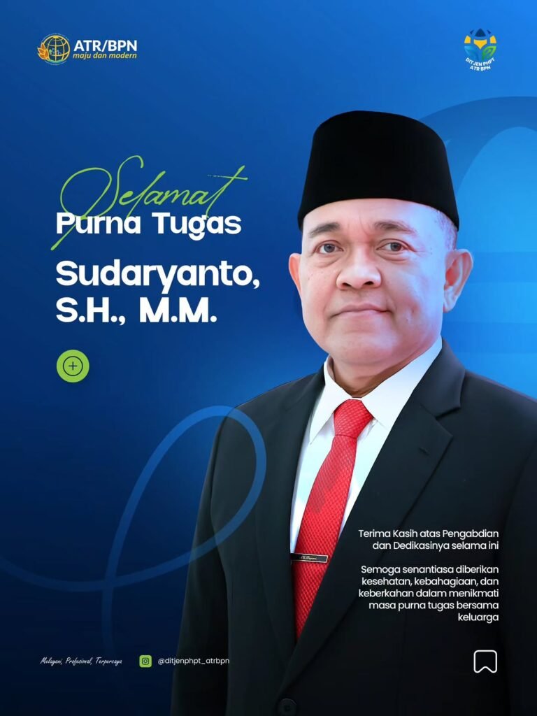 Selamat purna tugas Bapak Sudaryanto, Sekretaris Direktorat Penetapan Hak dan Pendaftaran Tanah