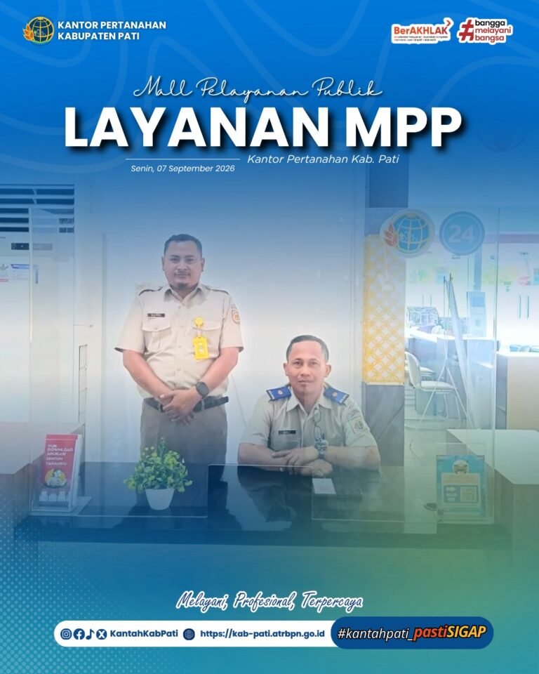Kantor Pertanahan Kabupaten Pati terus berkomitmen meningkatkan kualitas pelayanan kepada masyarakat melalui penyediaan layanan pertanahan di Loket Mall Pelayanan Publik (MPP) Kabupaten Pati