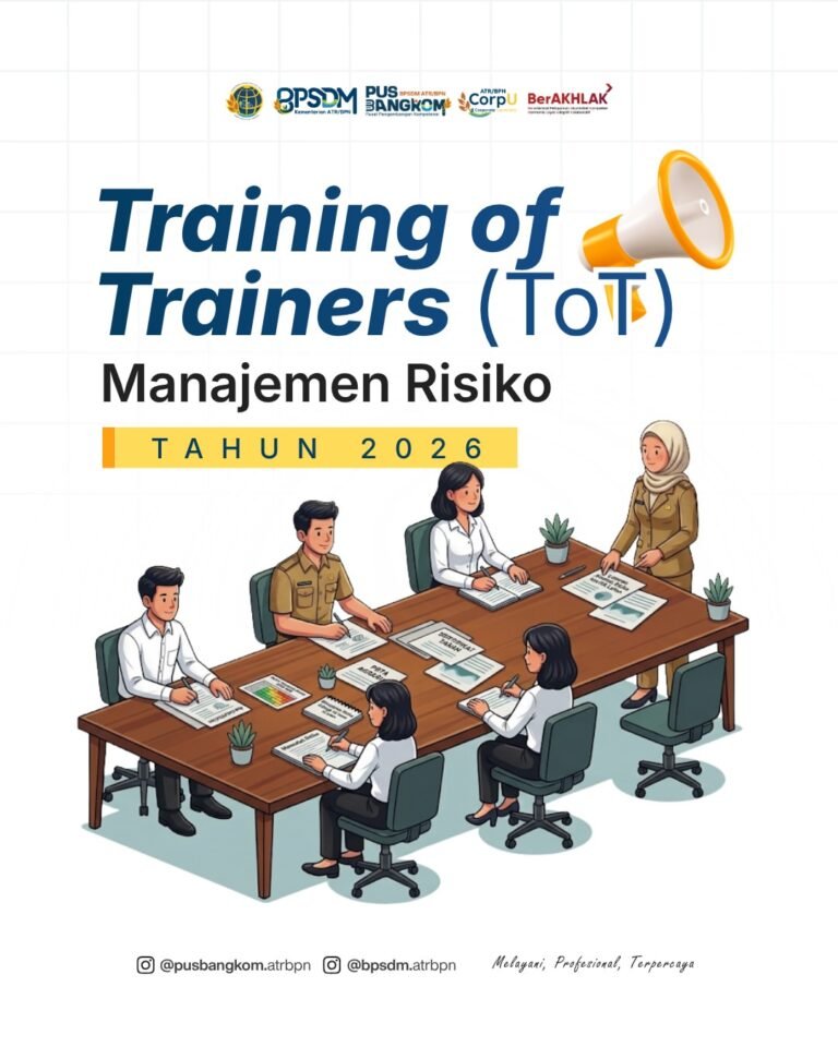 Halo sobat ATR/BPN!Yuk kenalan sama Training of Trainers (ToT)