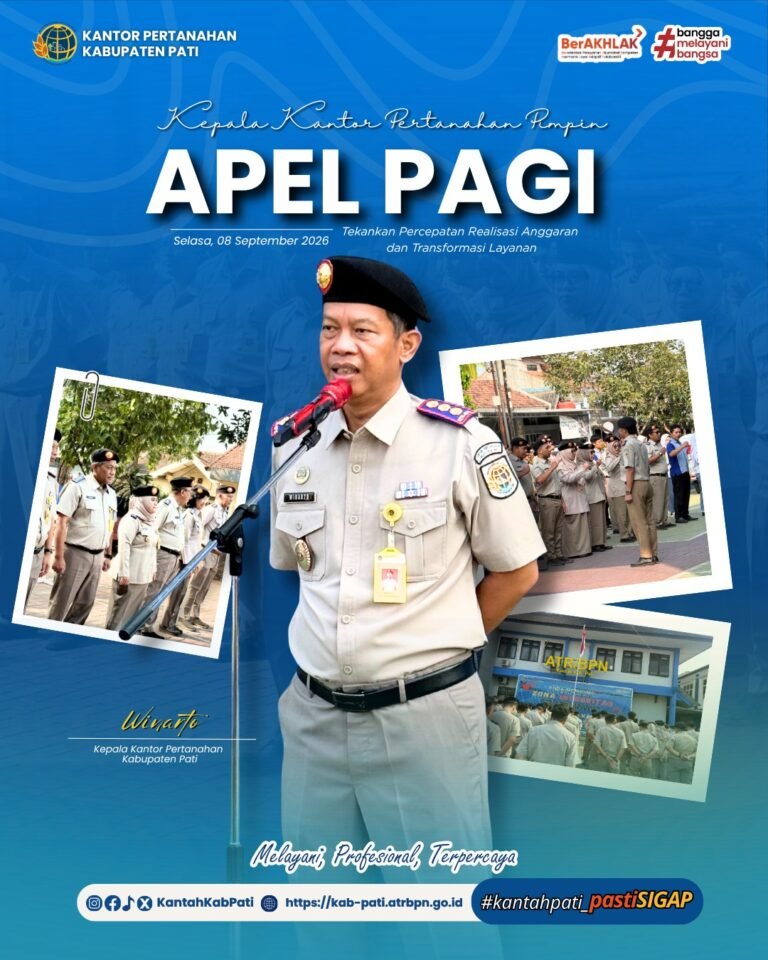 Apel Pagi, Kepala Kantor Pertanahan Kabupaten Pati Tekankan Percepatan Realisasi Anggaran dan Transformasi Layanan