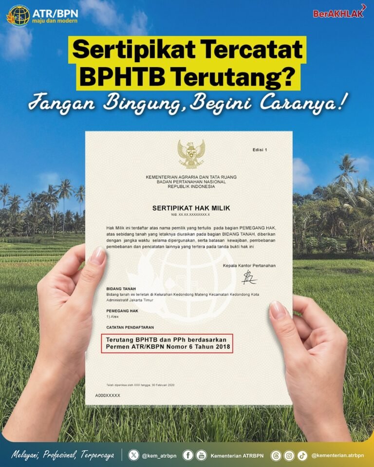 Halo #SobATRBPN! Ada catatan BPHTB terutang di sertipikat tanahmu?