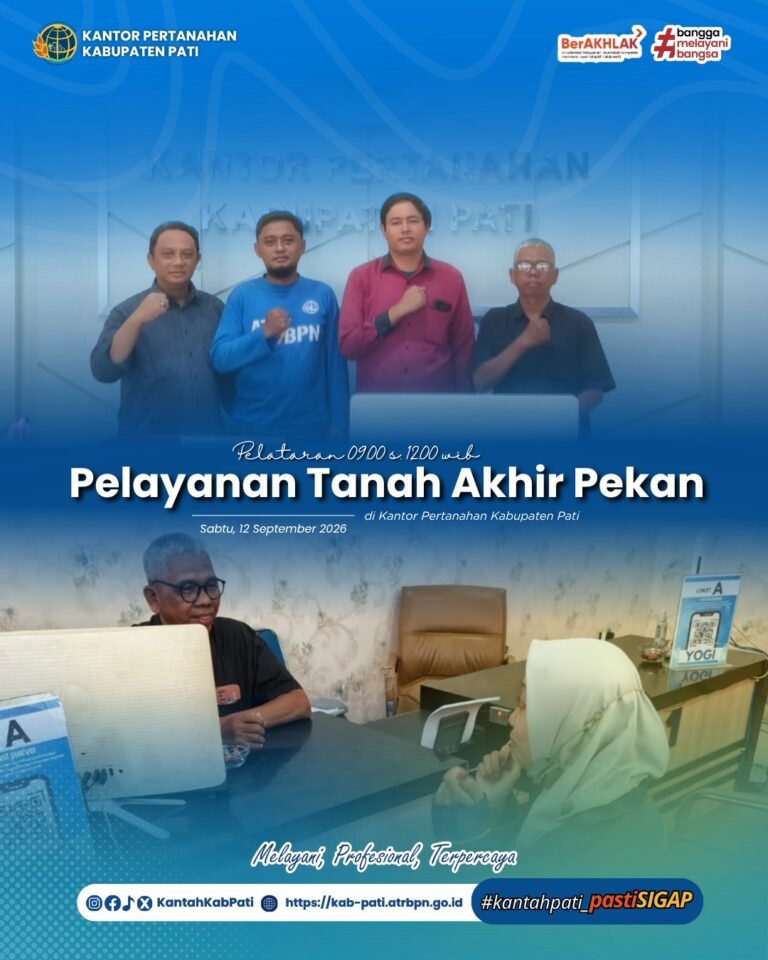 Kantor Pertanahan Kabupaten Pati kembali menghadirkan inovasi pelayanan publik melalui program PELATARAN