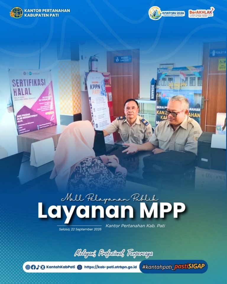 Kantor Pertanahan Kabupaten Pati terus berkomitmen meningkatkan kualitas pelayanan kepada masyarakat melalui penyediaan layanan pertanahan di Loket Mall Pelayanan Publik (MPP) Kabupaten Pati