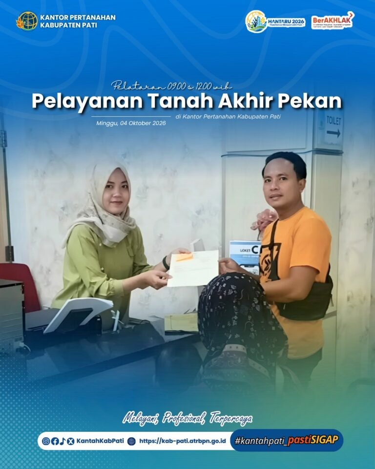 Kantor Pertanahan Kabupaten Pati kembali menghadirkan inovasi pelayanan publik melalui program PELATARAN (Pelayanan Pertanahan Akhir Pekan)