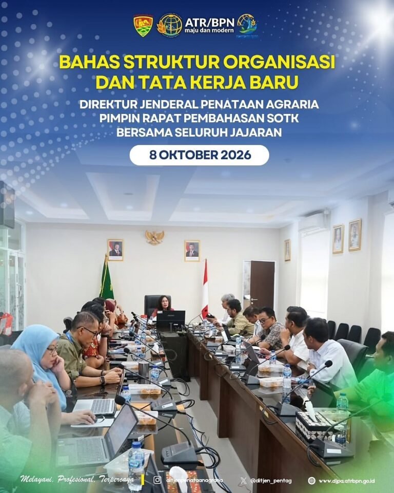 Direktorat Jenderal Penataan Agraria membahas penyesuaian struktur organisasi setelah disahkannya UU Pengaturan Reforma Agraria dan pembentukan Badan Reforma Agraria Nasional (BRAN)
