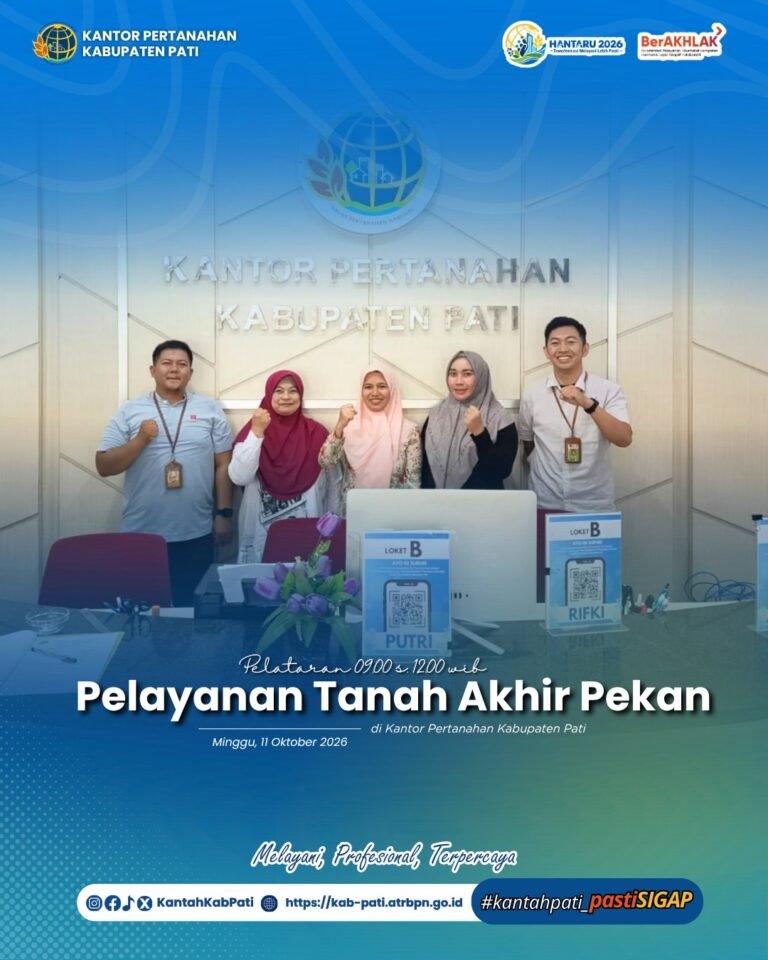 Kantor Pertanahan Kabupaten Pati kembali menghadirkan inovasi pelayanan publik melalui program PELATARAN