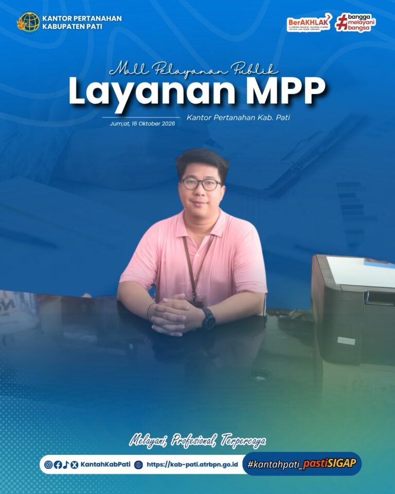 Kantor Pertanahan Kabupaten Pati terus berkomitmen meningkatkan kualitas pelayanan kepada masyarakat melalui penyediaan layanan pertanahan di Loket Mall Pelayanan Publik (MPP) Kabupaten Pati