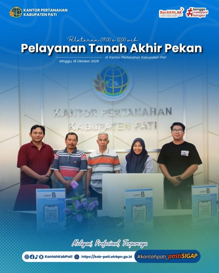 Kantor Pertanahan Kabupaten Pati kembali menghadirkan inovasi pelayanan publik melalui program PELATARAN
