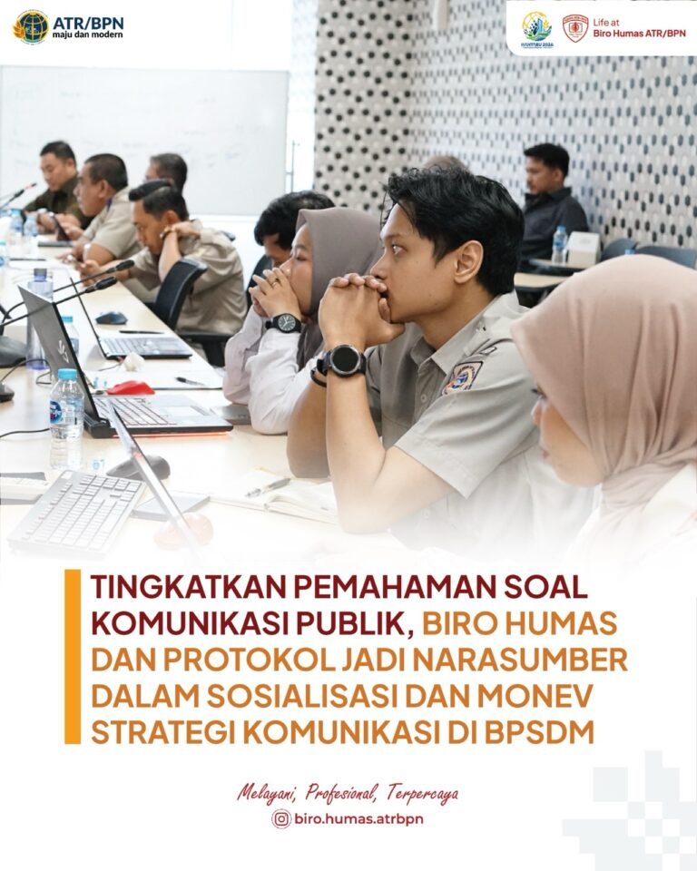 Halo #SobATRBPN! Sejumlah Pejabat Struktural di lingkungan Biro Hubungan Masyarakat (Humas) dan Protokol, Kementerian Agraria dan Tata Ruang/Badan Pertanahan Nasional (ATR/BPN) diundang menjadi narasumber dalam Sosialisasi dan Monev Penanganan Pengaduan, Informasi Publik dan Strategi Komunikasi di lingkungan Badan Pengembangan Sumber Daya Manusia (BPSDM).