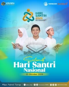 Segenap jajaran Kementerian ATR/BPN mengucapkan Selamat Hari Santri 2026.